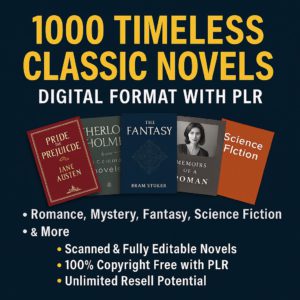 1000 Classic Novels Collection – Digital Format With PLR Rights